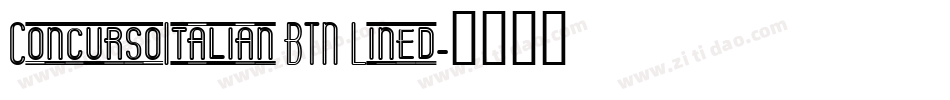 ConcursoItalian BTN Lined字体转换